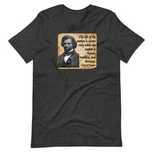 Load image into Gallery viewer, Frederick Douglass Life of the Nation – Premium Short-Sleeve Unisex T-Shirt