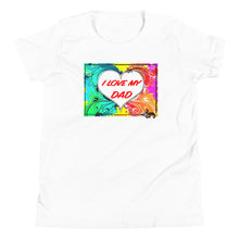 Load image into Gallery viewer, I Love My Dad - Premium Youth Short-Sleeve T-Shirt