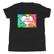 Load image into Gallery viewer, I Love My Mom - Premium Youth Short-Sleeve T-Shirt