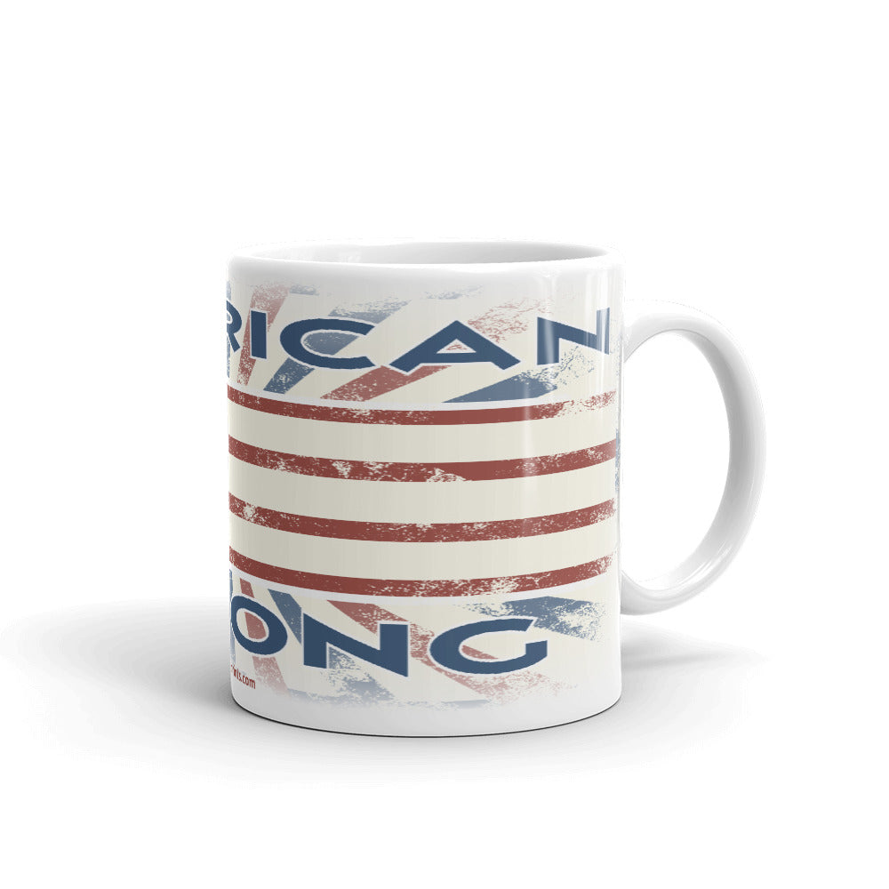 American Strong – White Glossy Ceramic Mug (Wrap Around Print)